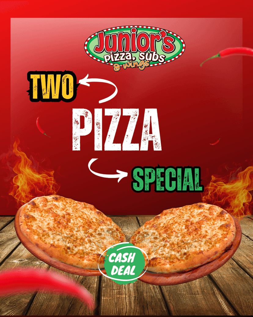 2 Pizza Special - CASH DEAL